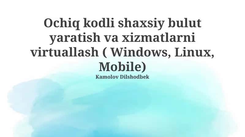 Shaxsiy Bulut va Virtualizatsiya: Imkoniyatlar Olamiga Kirish 1