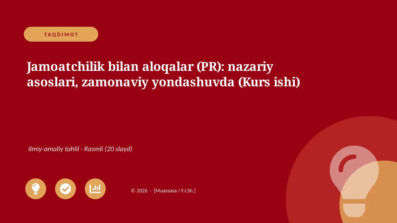 Jamoatchilik bilan aloqalar (PR): nazariy asoslari, zamonaviy yondashuvda (Kurs ishi) 1
