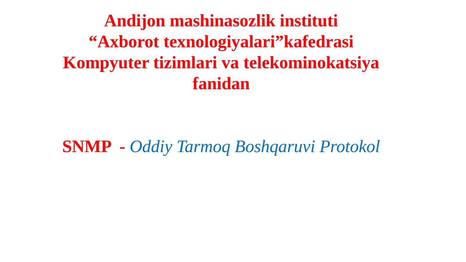 SNMP - Oddiy Tarmoq Boshqaruvi Protokol 1