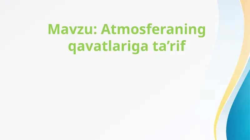 Atmosferaning qavatlariga ta'rif 1