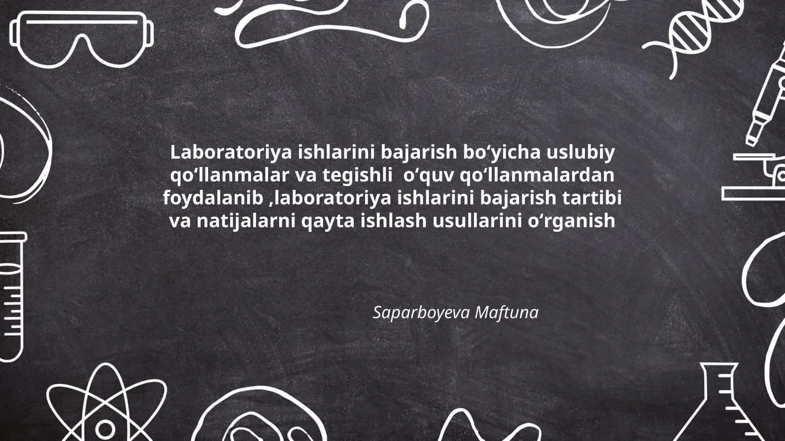 Laboratoriya ishlarini bajarish boʻyicha uslubiy qoʻllanmalar 1