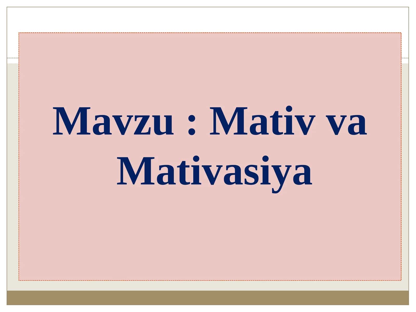 Motivatsiya 1