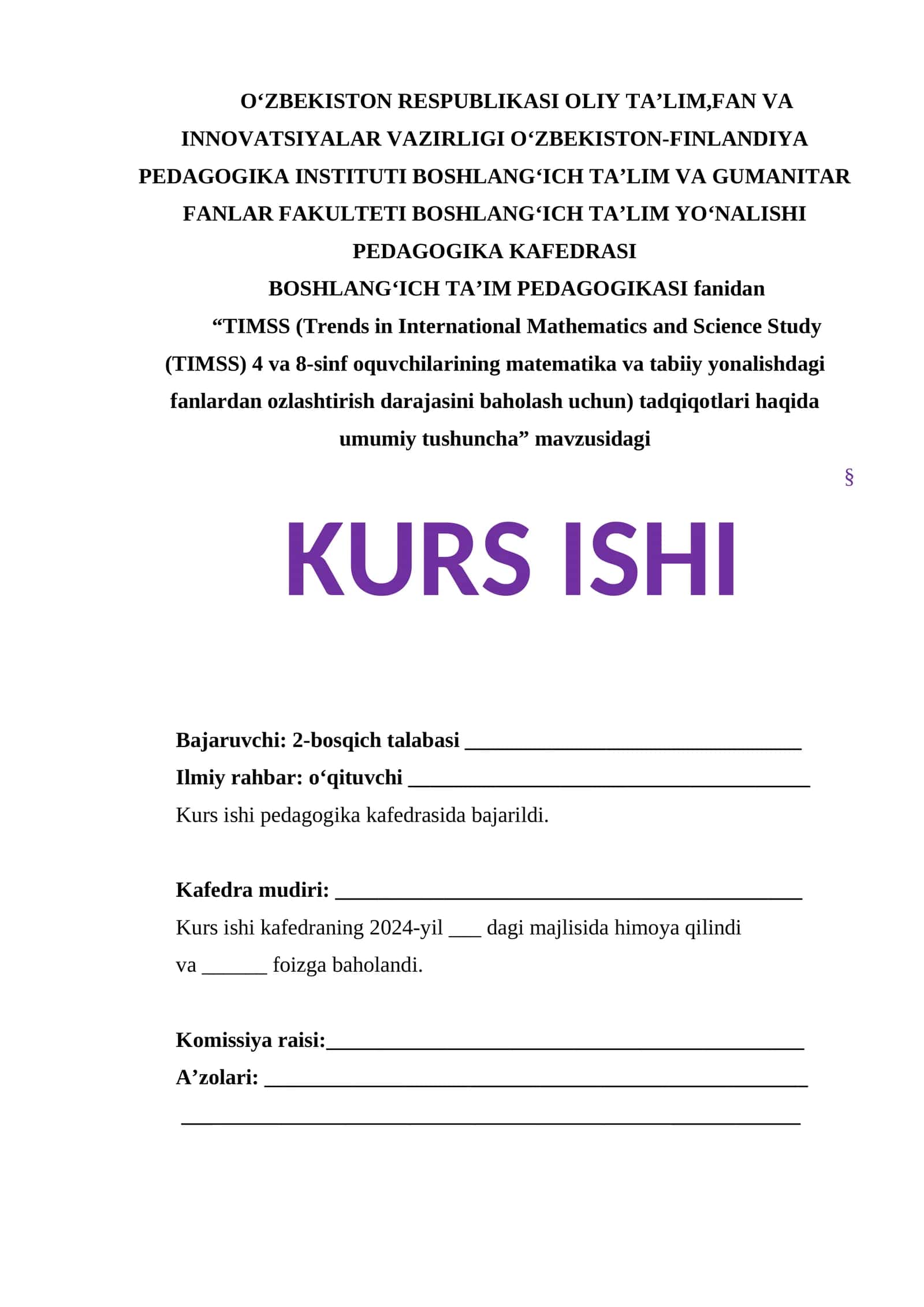 TIMSS (Trends in International Mathematics and Science Study (TIMSS) 4 va 8-sinf oquvchilarining matematika va tabiiy yonalishdagi fanlardan ozlashtirish darajasini baholash uchun) tadqiqotlari haqida umumiy tushuncha 1