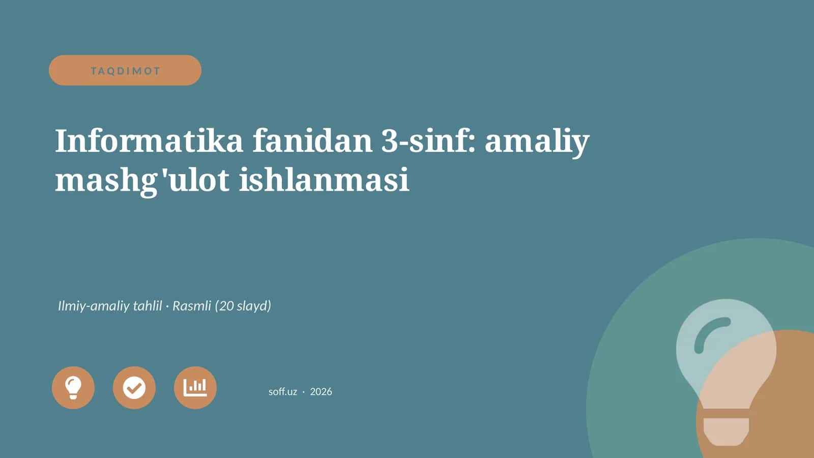 Informatika fanidan 3-sinf: amaliy mashg'ulot ishlanmasi 1