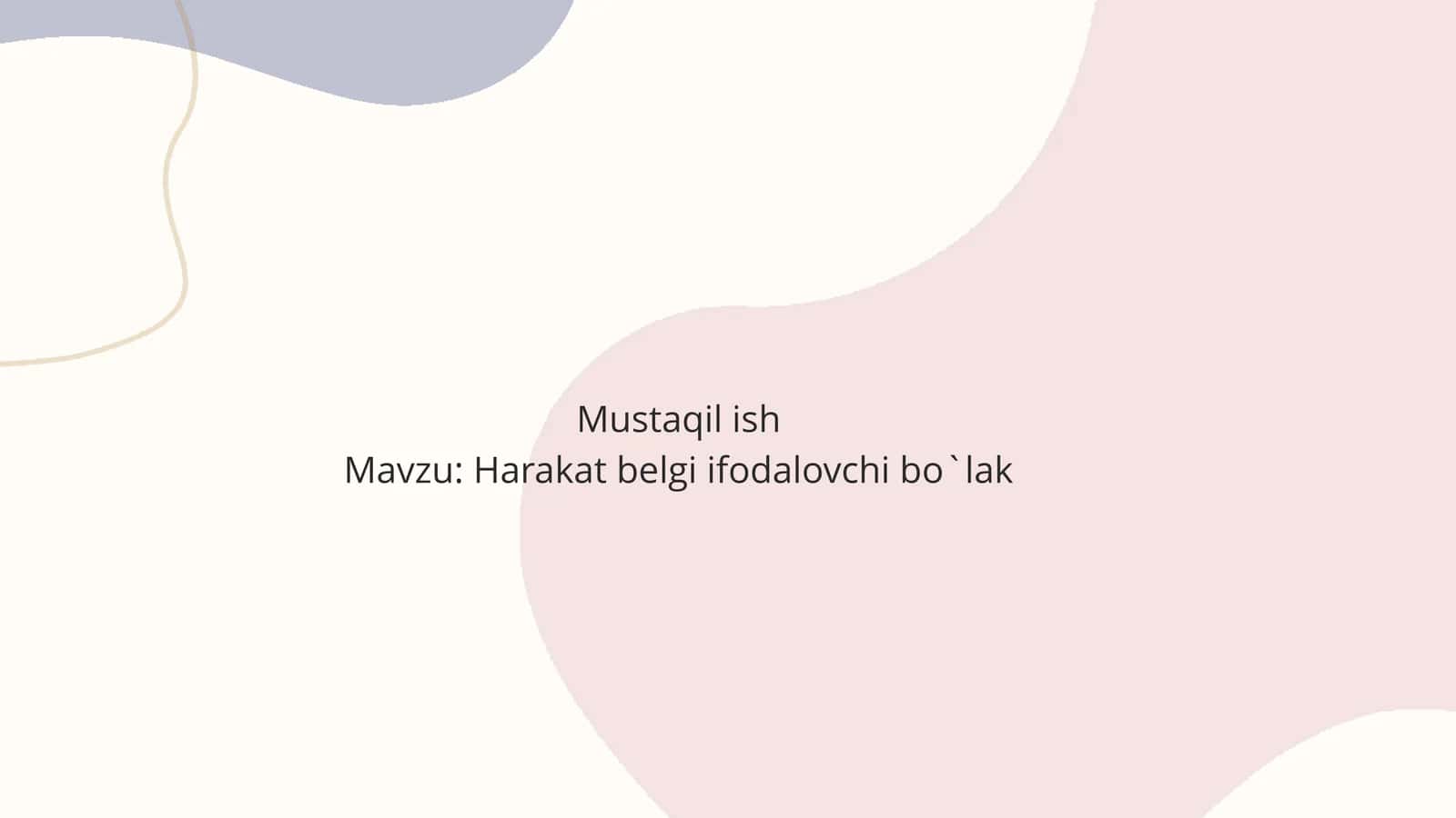 Harakat belgi ifodalovchi bo`lak 1