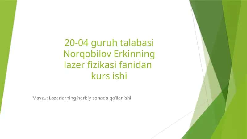 Lazerlarning harbiy sohada qo’llanishi 1