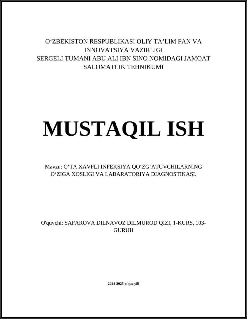 OʻTA XAVFLI INFEKSIYA QOʻZGʻATUVCHILARNING OʻZIGA XOSLIGI VA LABARATORIYA DIAGNOSTIKASI 1
