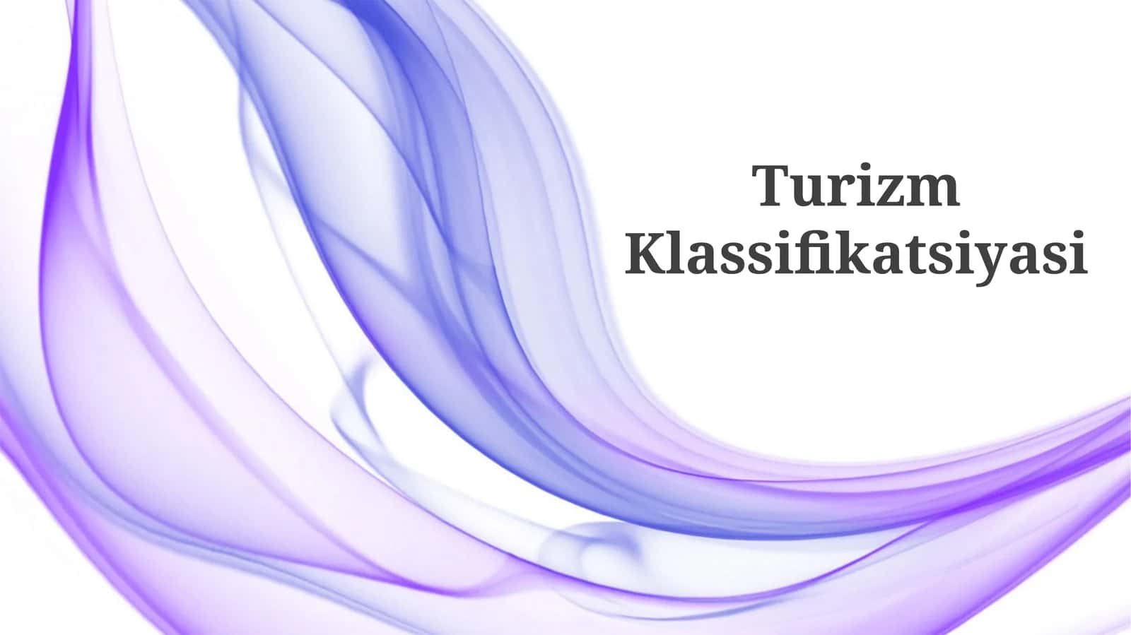 Turizm Klassifikatsiyasi 1