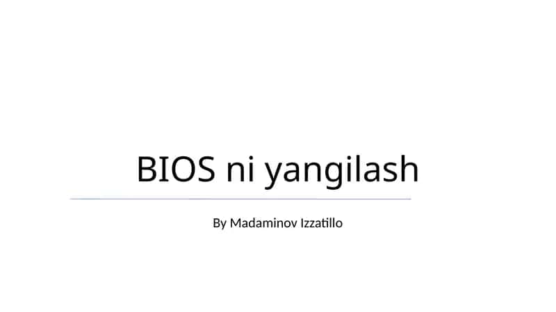 BIOS ni yangilash 1