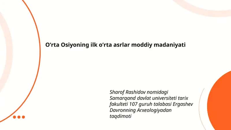 Oʻrta Osiyoning ilk oʻrta asrlar moddiy madaniyati 1