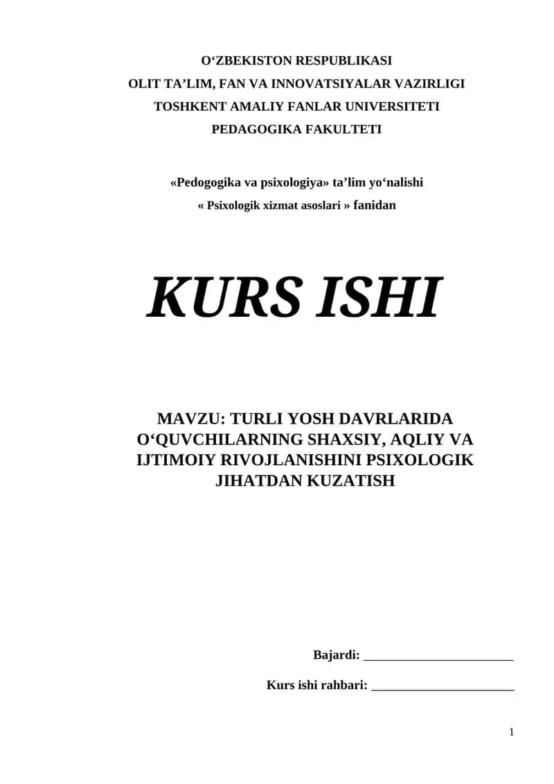 TURLI YOSH DAVRLARIDA O‘QUVCHILARNING SHAXSIY, AQLIY VA IJTIMOIY RIVOJLANISHINI PSIXOLOGIK JIHATDAN KUZATISH 1