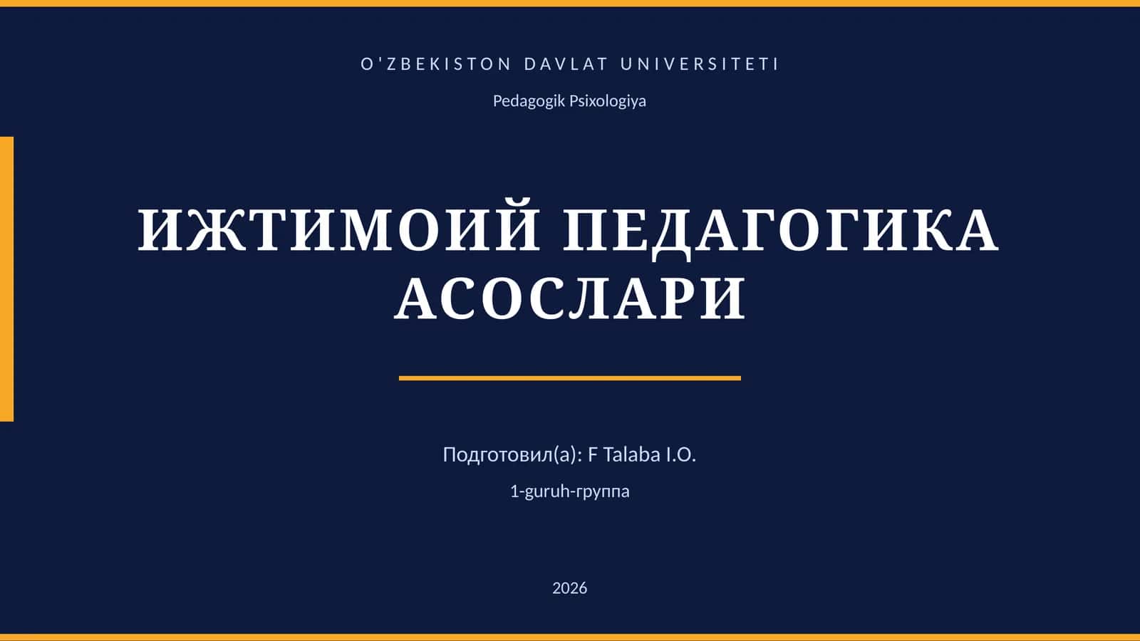ИЖТИМОИЙ ПЕДАГОГИКА АСОСЛАРИ 1