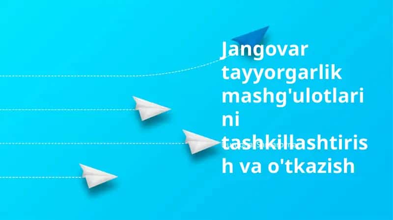 Jangovar tayyorgarlik mashg'ulotlarini tashkillashtirish va o'tkazish 1