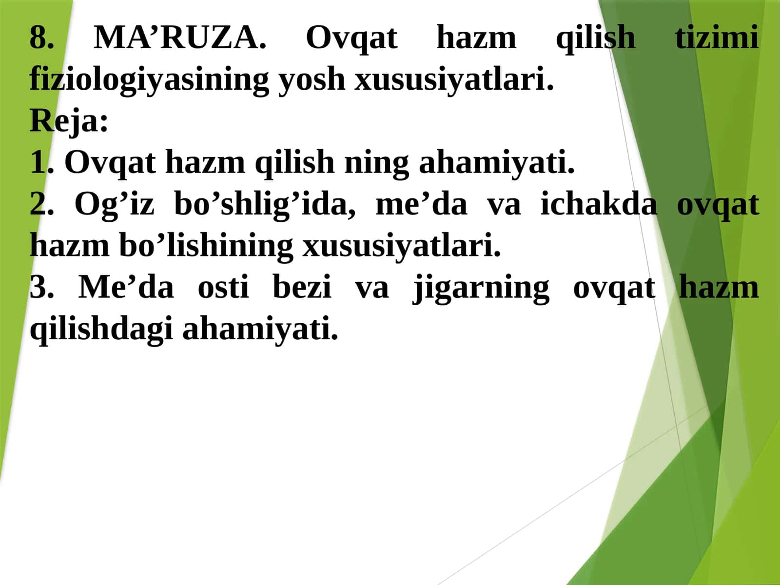 MA’RUZA. Ovqat hazm qilish tizimifiziologiyasining yosh xususiyatlari 1