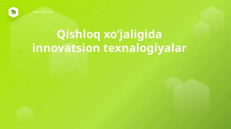 Qishloqxo’jaligidainnovatsiontexnologiyalar 1