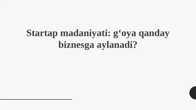 G'oyadan biznesgacha: yo'l xaritasi 1
