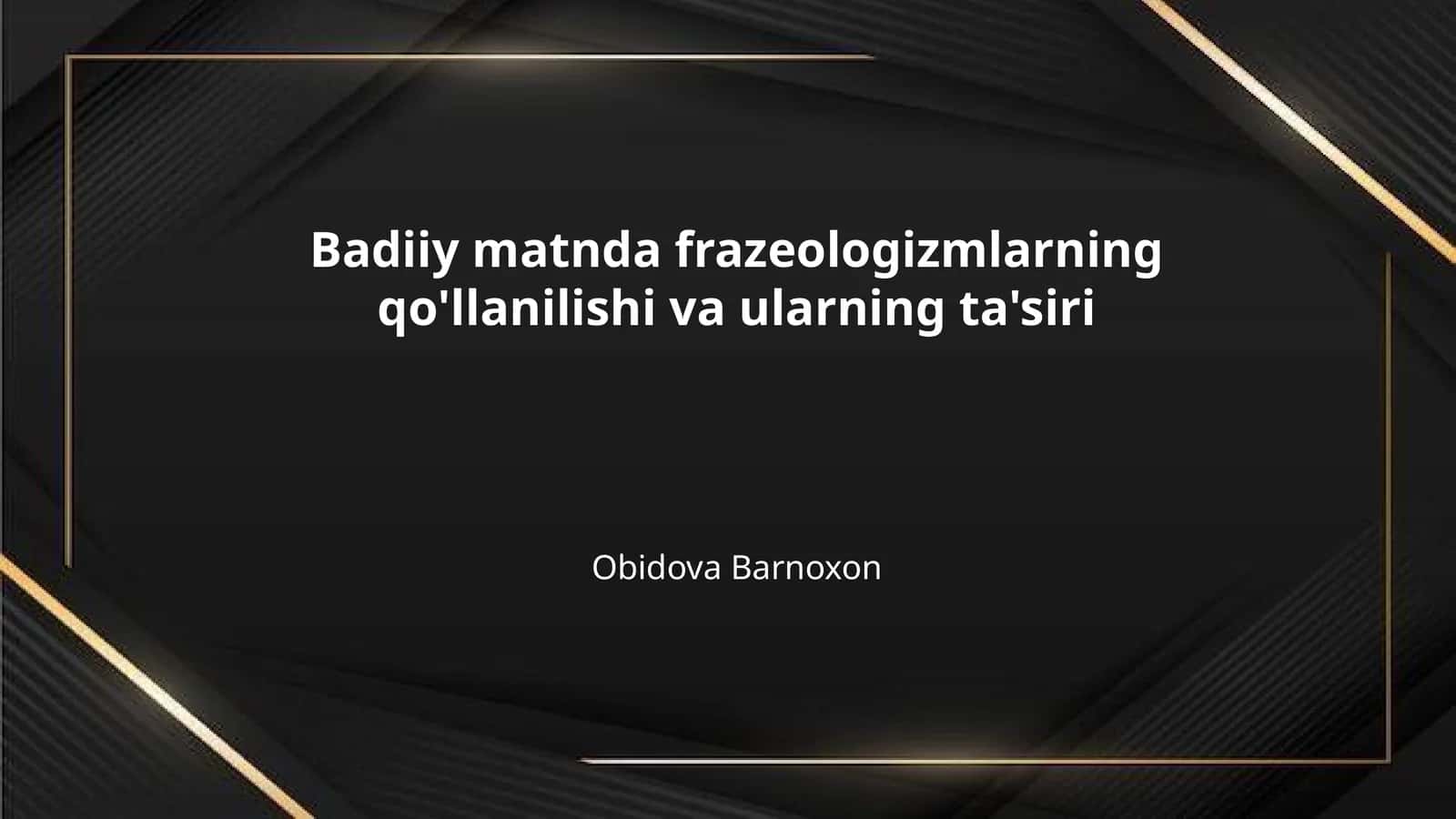 Badiiy matnda frazeologizmlarning qo'llanilishi va ularning ta'siri 1