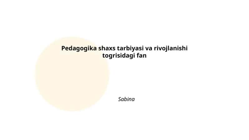 Shaxs Tarbiyasi va Rivojlanishi 1