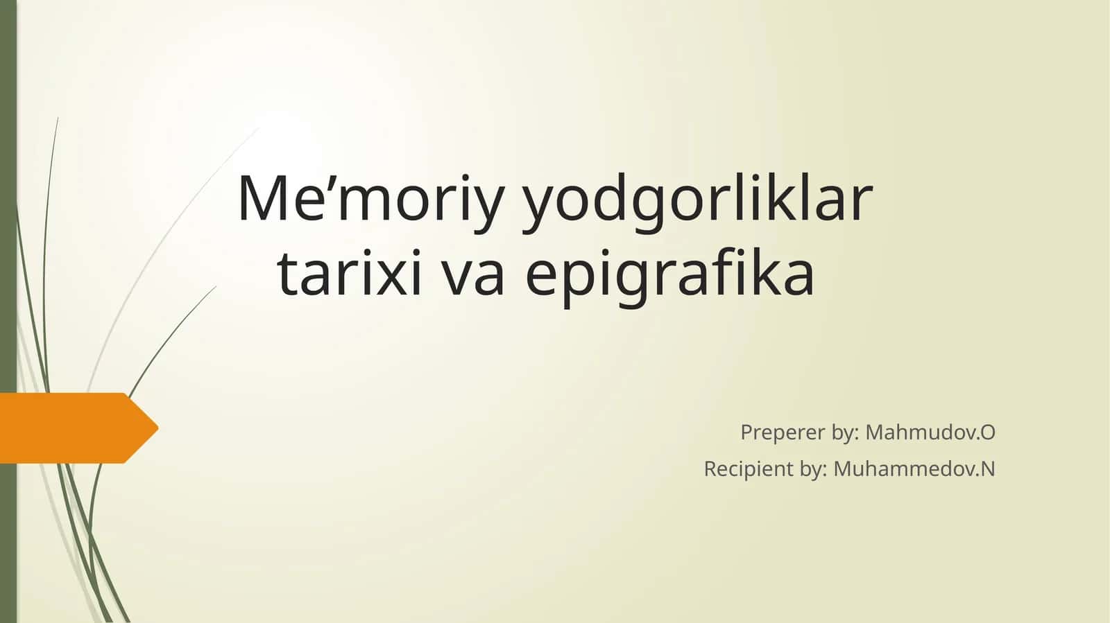 Memoriyogorliklar tarixi va epigrafika 1