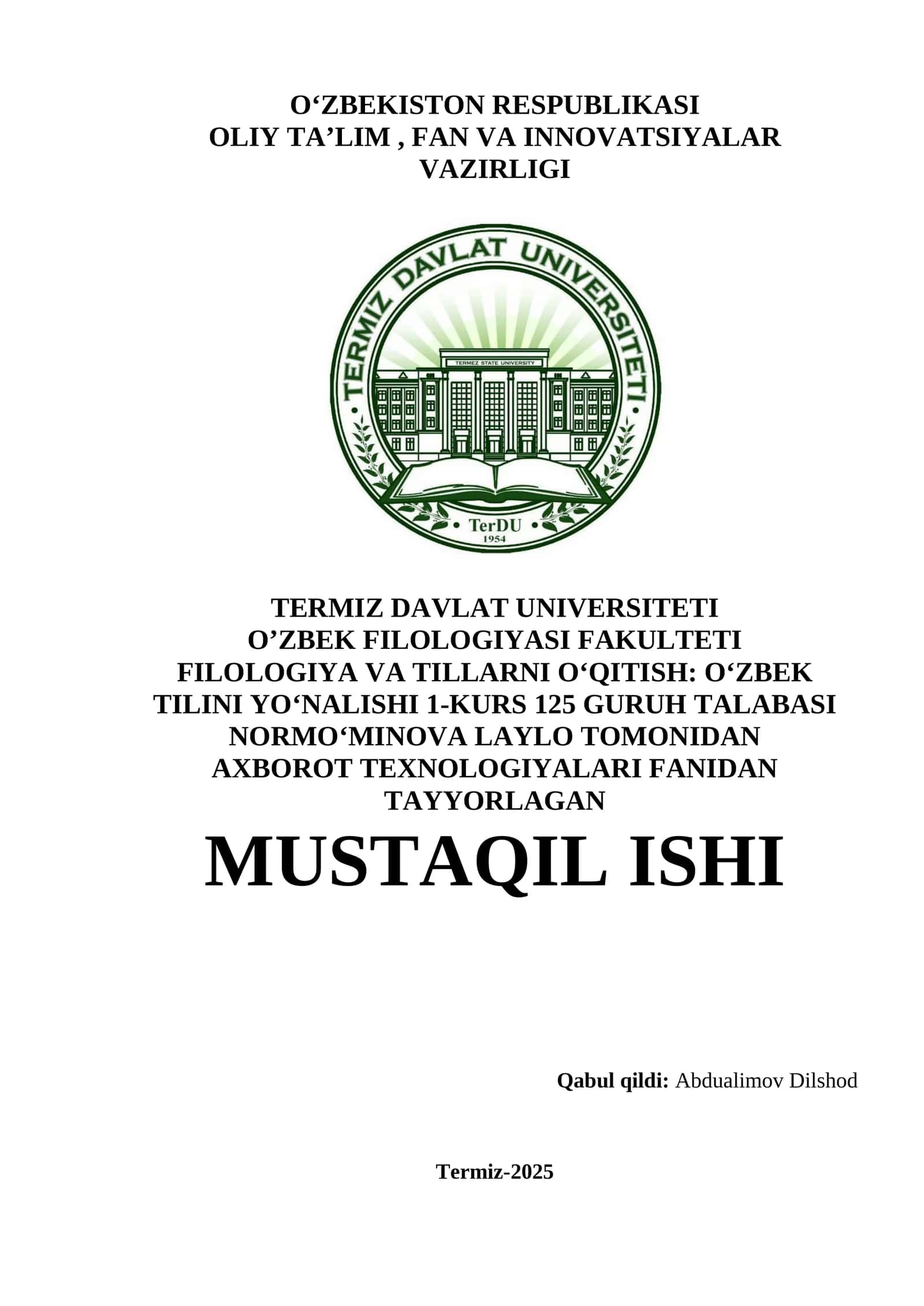 FiLOLOGIYA VA TILLARNI O‘QITISH: O‘ZBEK TILINI YO‘NALISHI 1-KURS 125 GURUH TALABASI NORMO‘MINOVA LAYLO TOMONIDAN 1