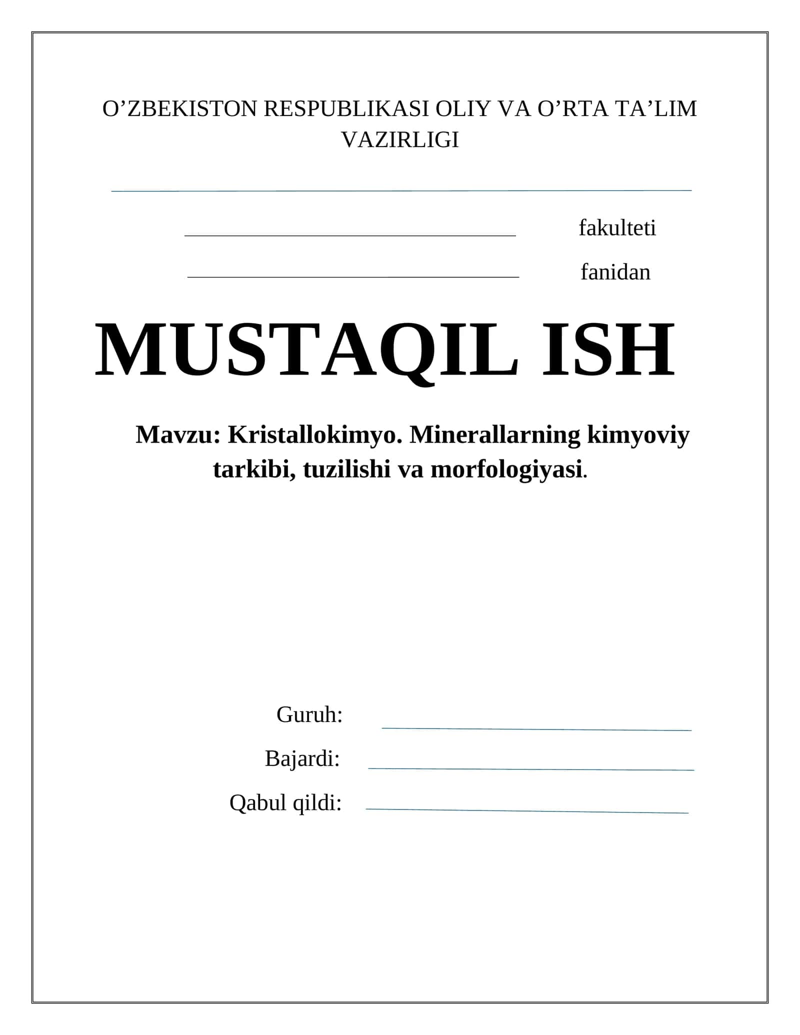 Kristallokimyo. Minerallarning kimyoviy tarkibi, tuzilishi va morfologiyasi 1