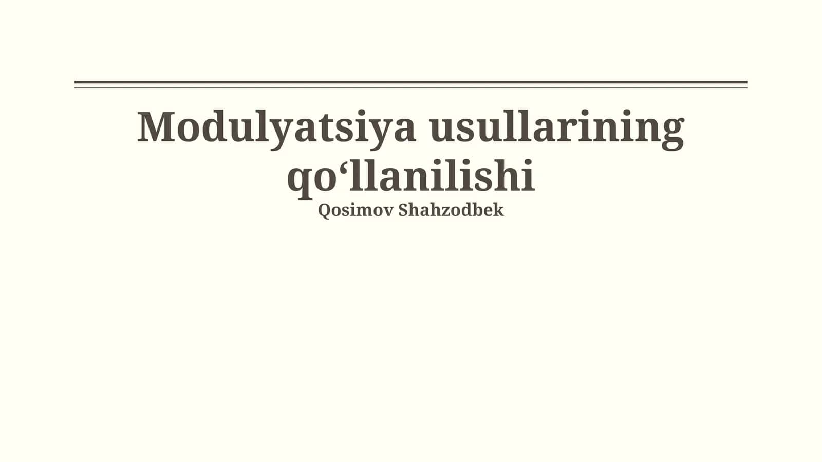 Modulyatsiya Usullarining Qo‘llanilishi 1