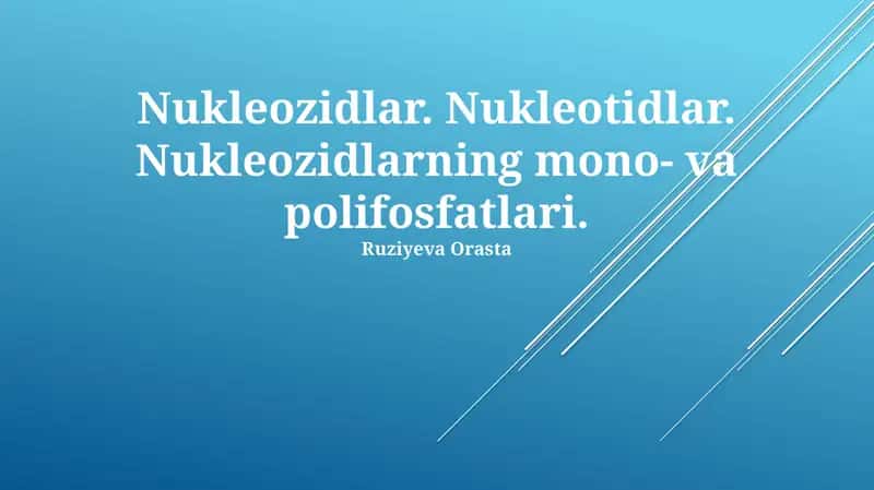 Nukleozidlar va Nukleotidlar 1