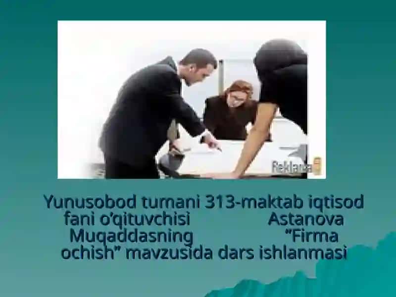 "Firma ochish" dars ishlanmasi