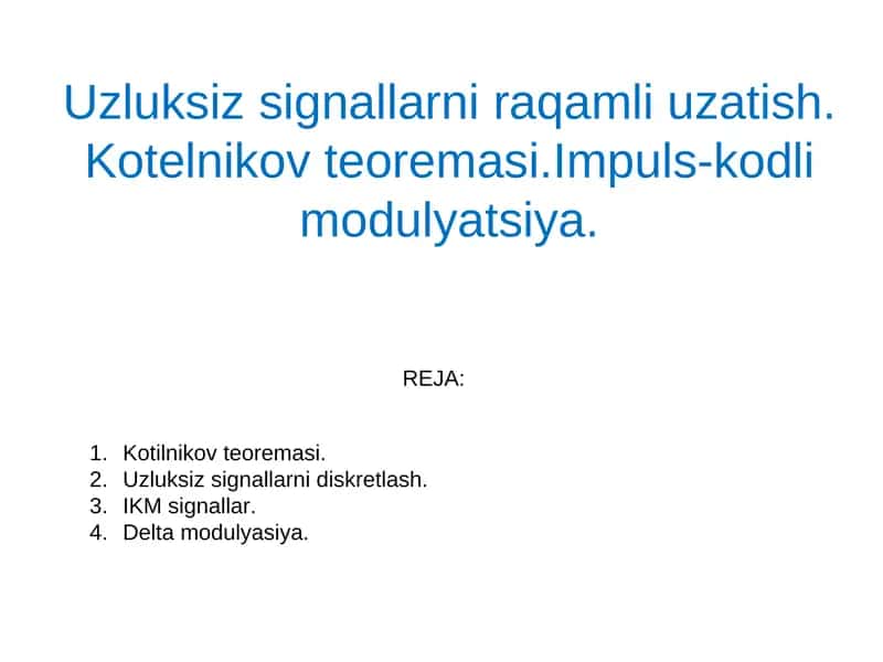 Uzluksiz signallarni raqamli uzatish 1