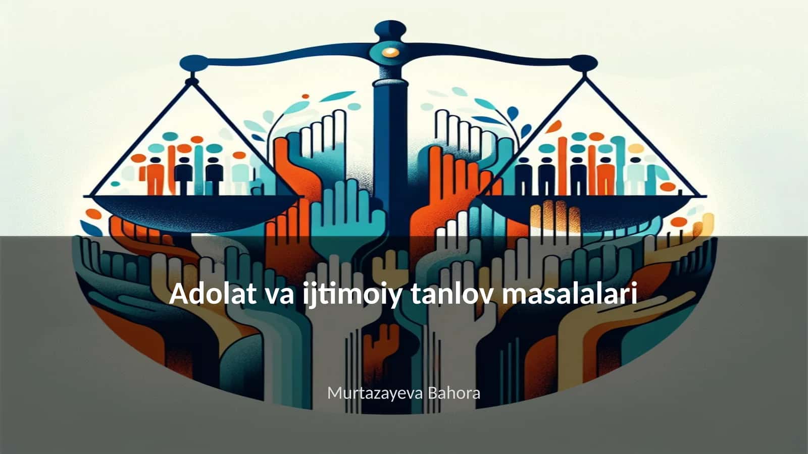 Adolat va ijtimoiy tanlov masalalari 1