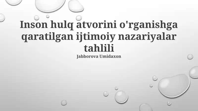 Inson hulq atvorini o'rganishga qaratilgan ijtimoiy nazariyalar tahlili 1