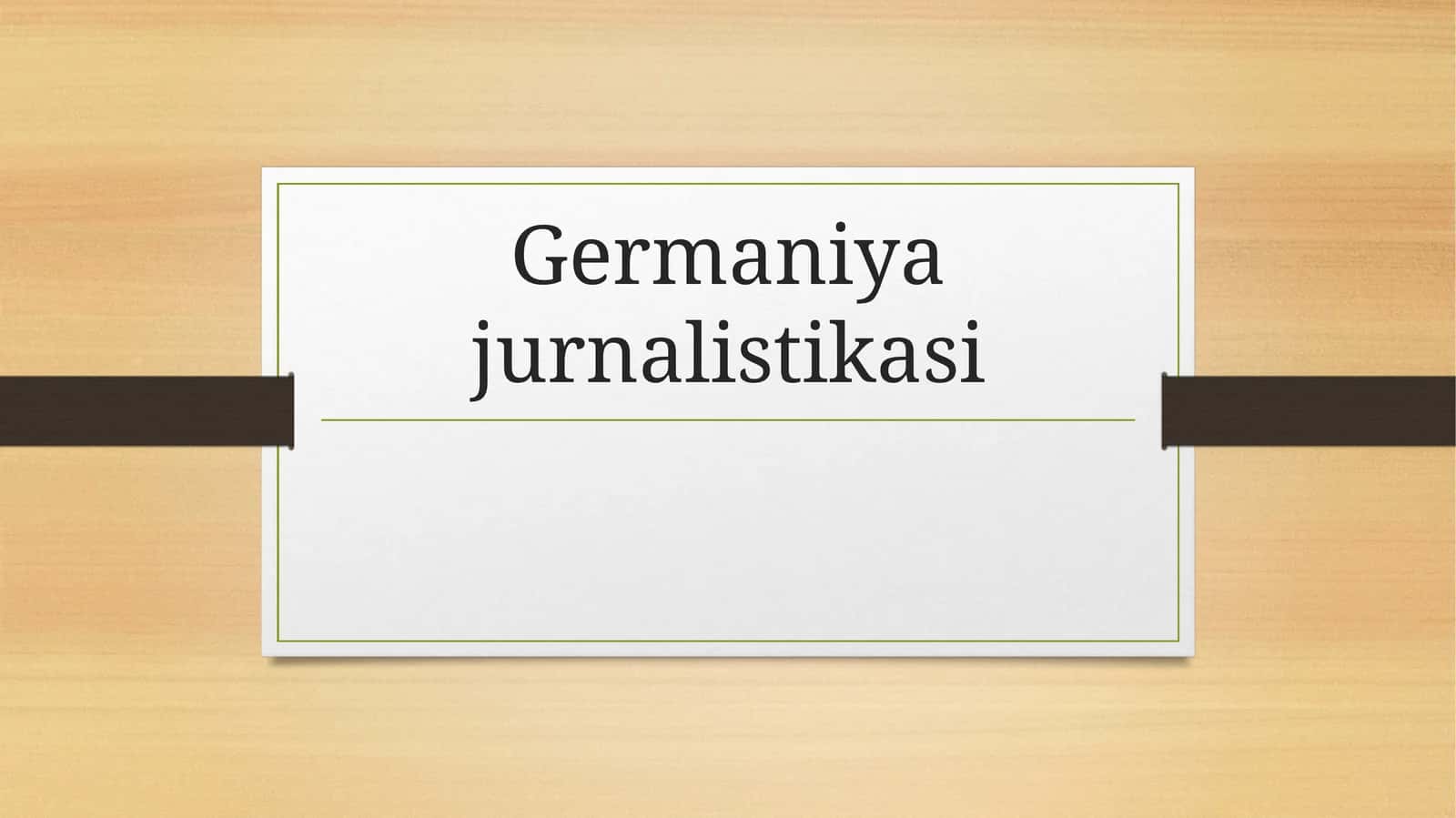Germaniya jurnalistikasi 1