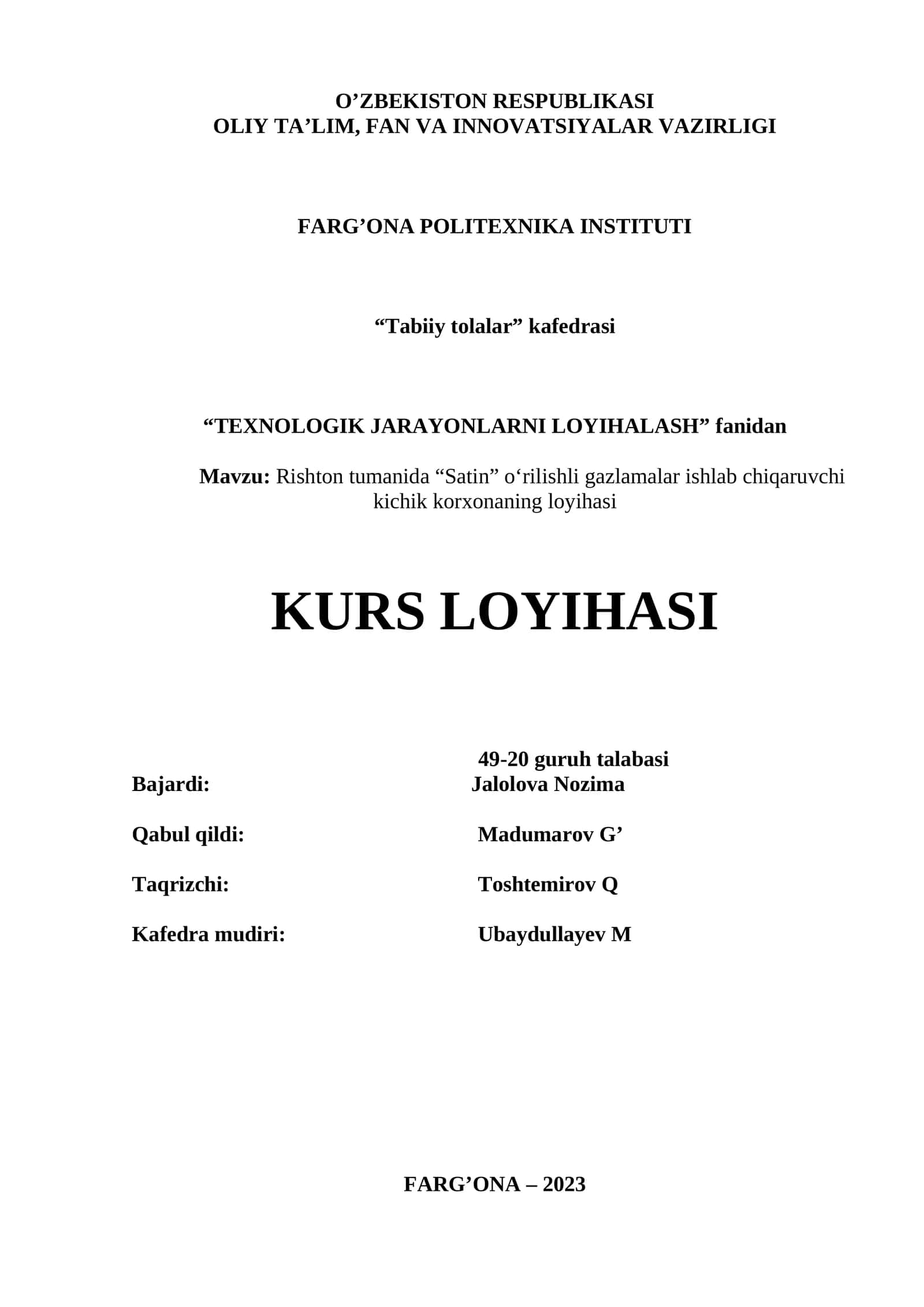 Rishton tumanida “Satin” o‘rilishli gazlamalar ishlab chiqaruvchi kichik korxonaning loyihasi 1