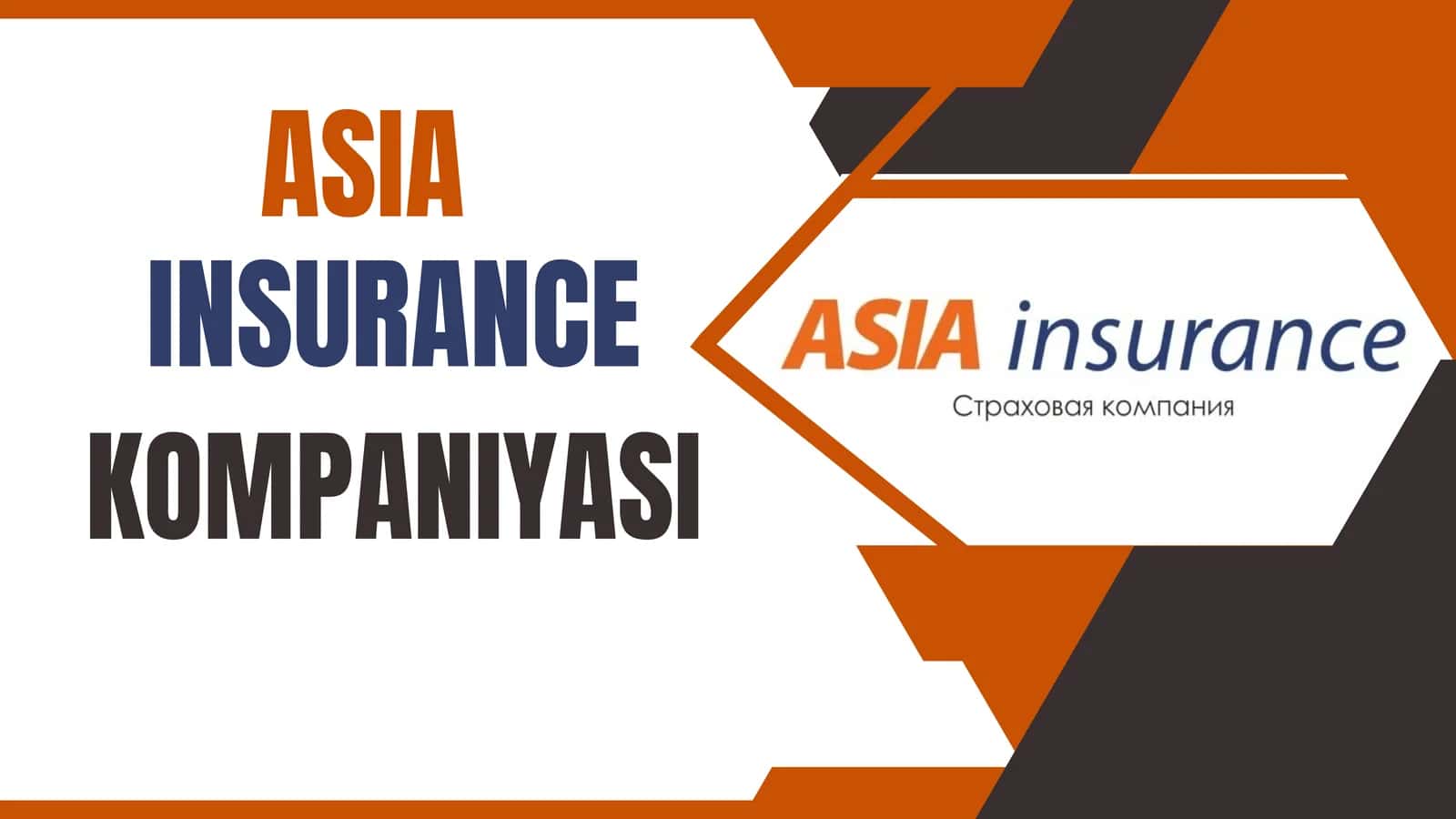 "ASIA INSURANCE SUG‘URTA KOMPANIYASI" 1