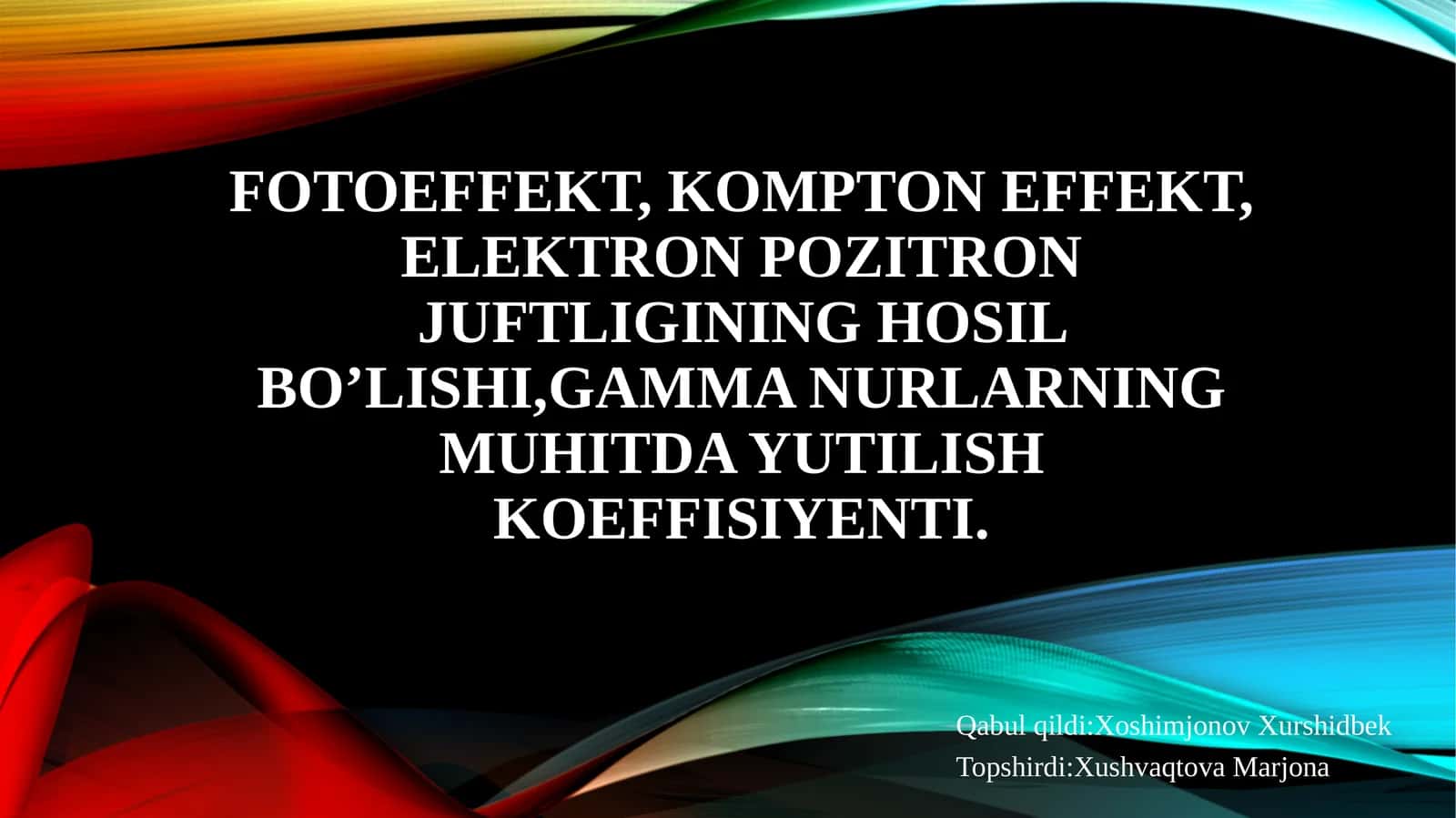 Fotoeffekt, kompton effekt, elektron pozitron juftligining hosil bo’lishi,gamma nurlarning muhitda yutilish koeffisiyenti 1