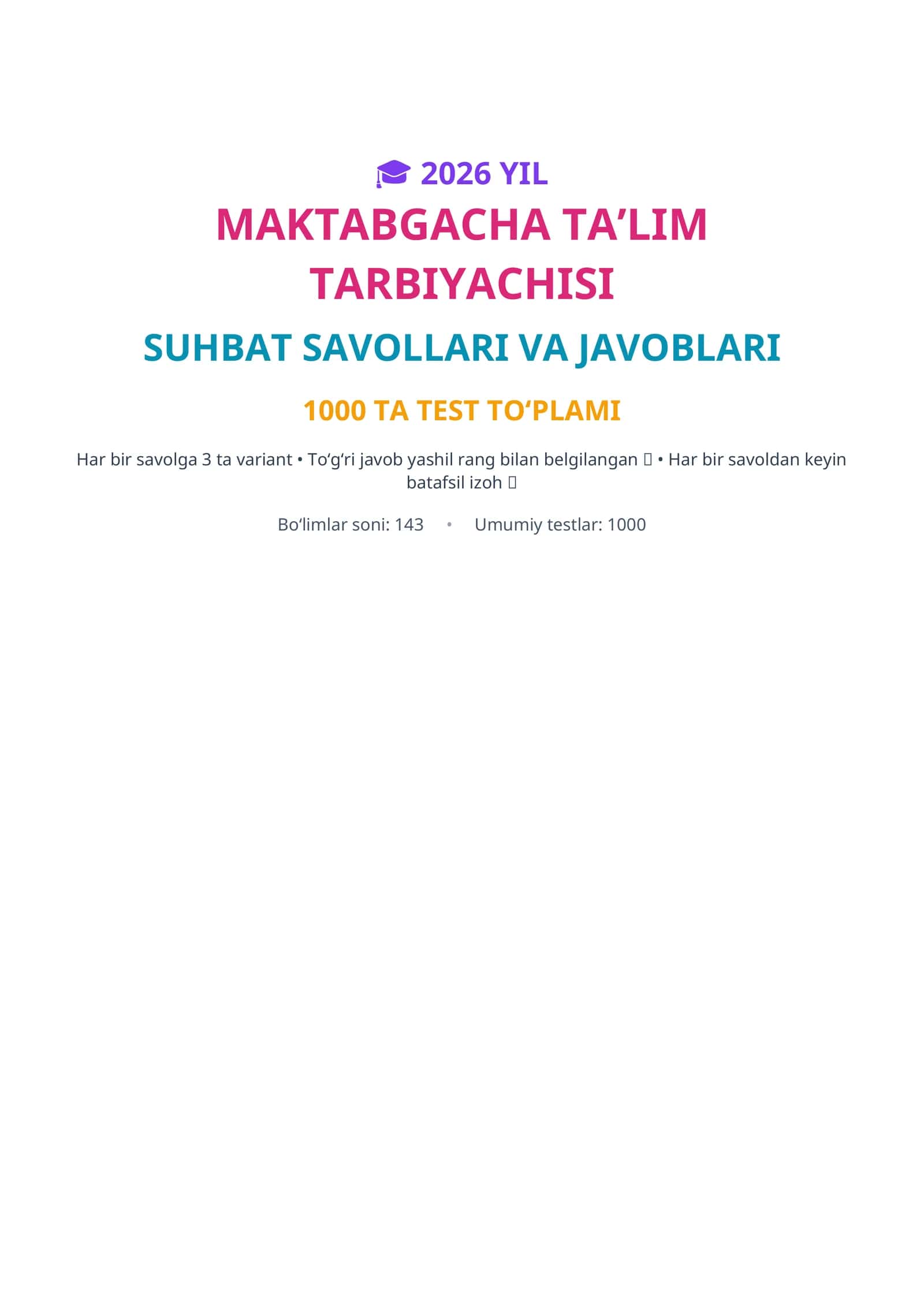 MAKTABGACHA TA’LIM TARBIYACHISI SUHBAT SAVOLLARI VA JAVOBLARI 1000 TA TEST TO‘PLAMI 1