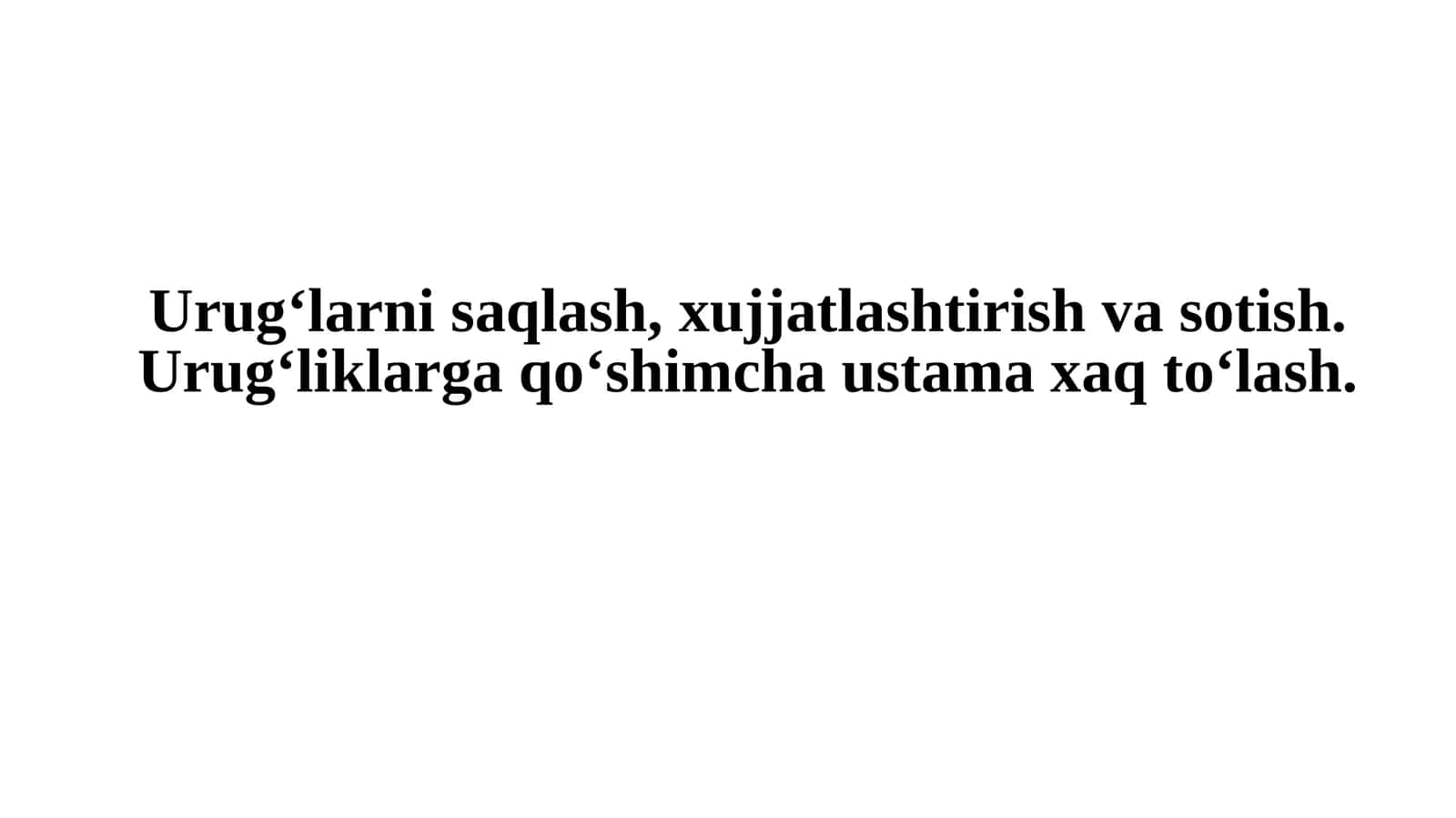 Urug‘larni saqlash, xujjatlashtirish va sotish 1