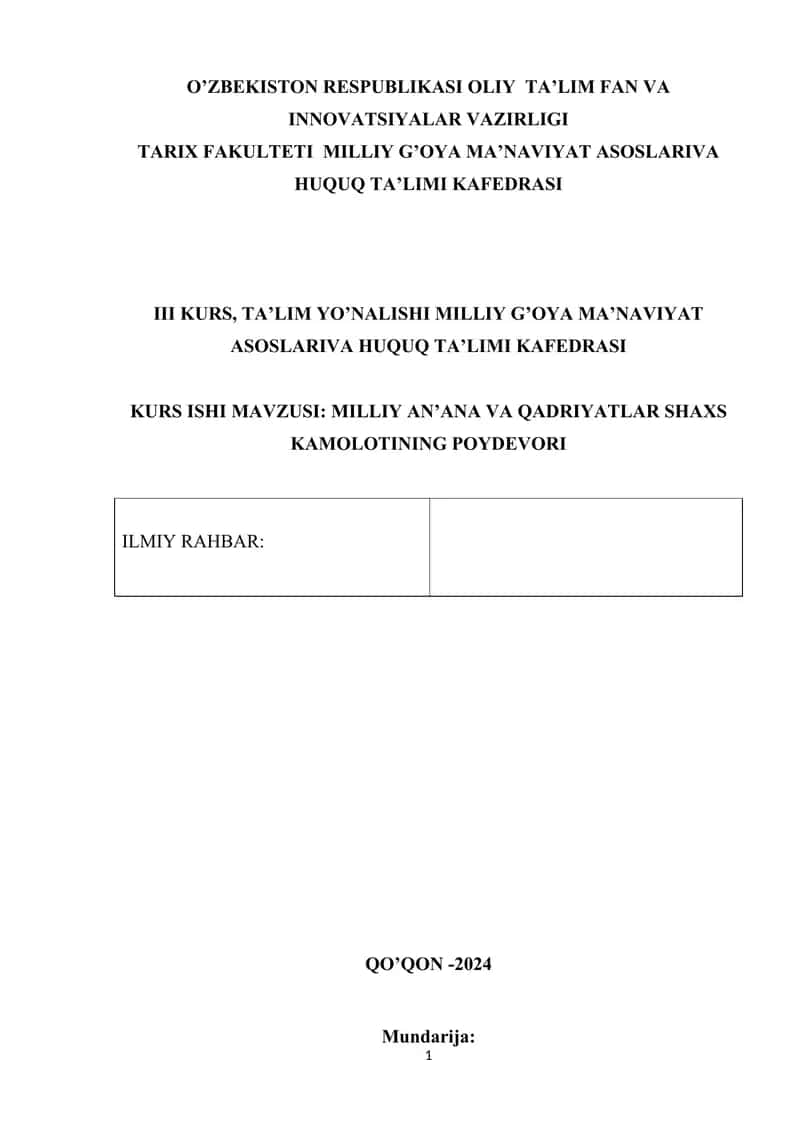 MILLIY AN’ANA VA QADRIYATLAR SHAXS KAMOLOTINING POYDEVORI MAVZUSIDA KURS ISHI 1