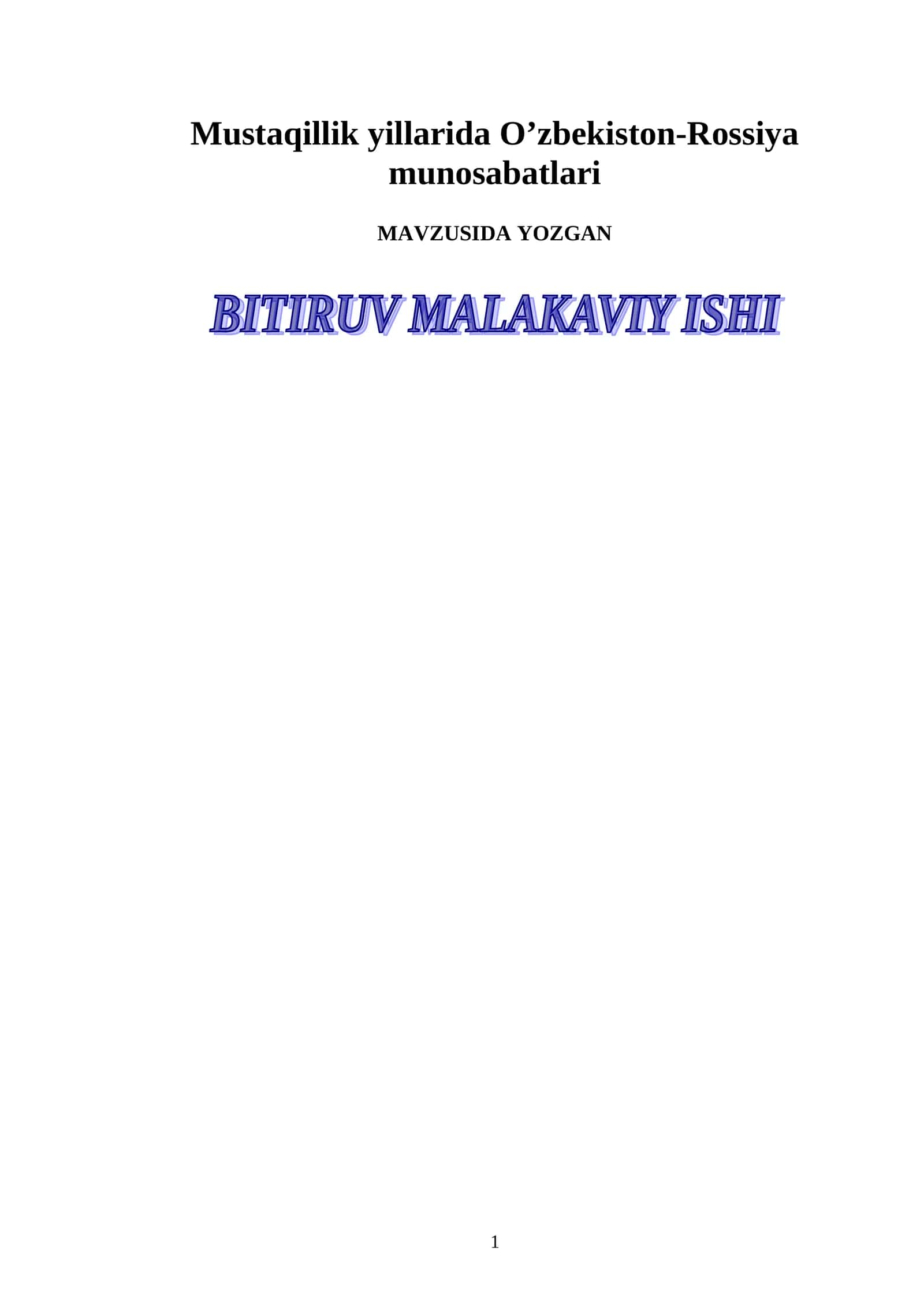 Mustaqillik yillarida O’zbekiston-Rossiya munosabatlari 1