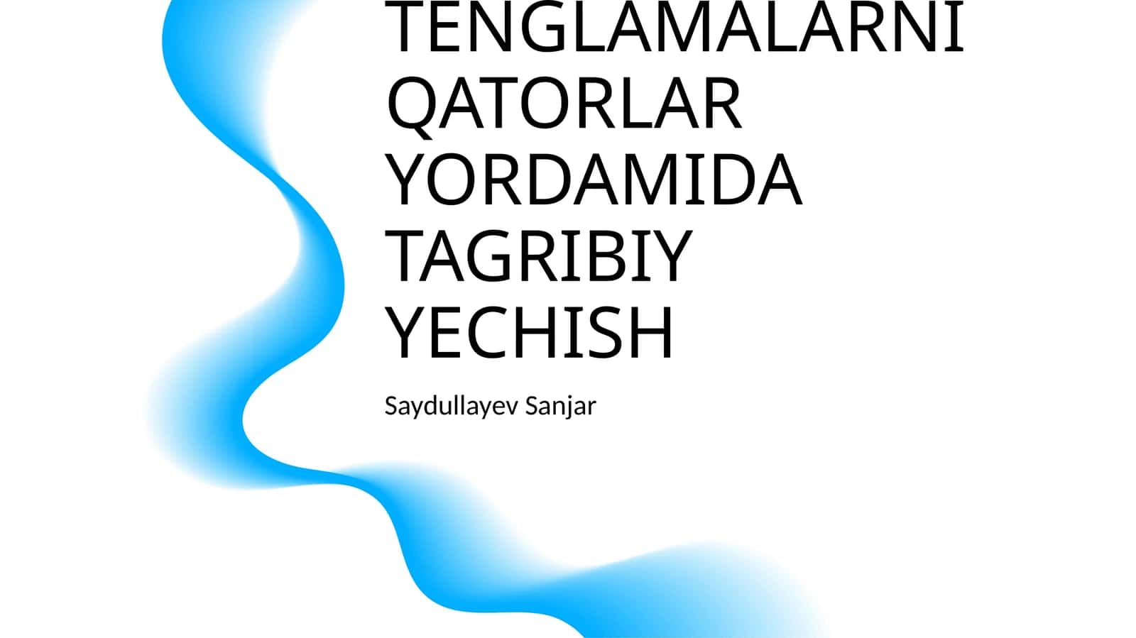 DIFFERENSIAL TENGLAMALARNI QATORLAR YORDAMIDA TAGRIBIY YECHISH 1
