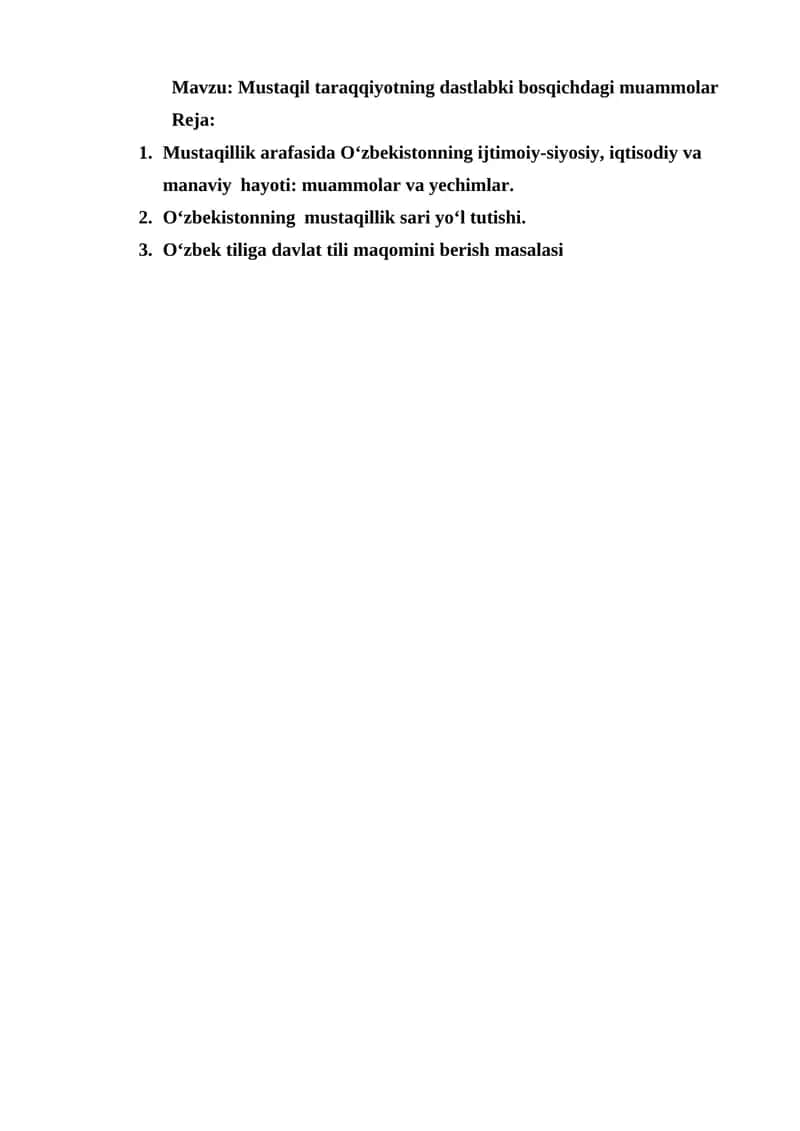Mustaqil taraqqiyotning dastlabki bosqichdagi muammolar 1