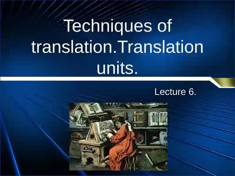 Techniques of Translation