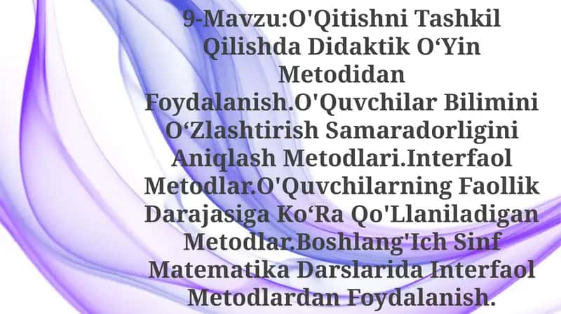 O'Qitishni Tashkil Qilishda Didaktik OʻYin Metodidan Foydalanish 1