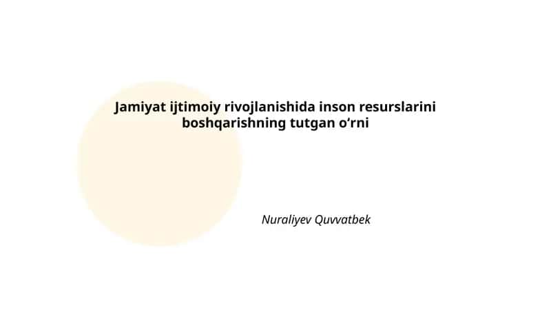 Inson resurslarini boshqarish va jamiyat ijtimoiy rivojlanishi: nazariy asoslar 1