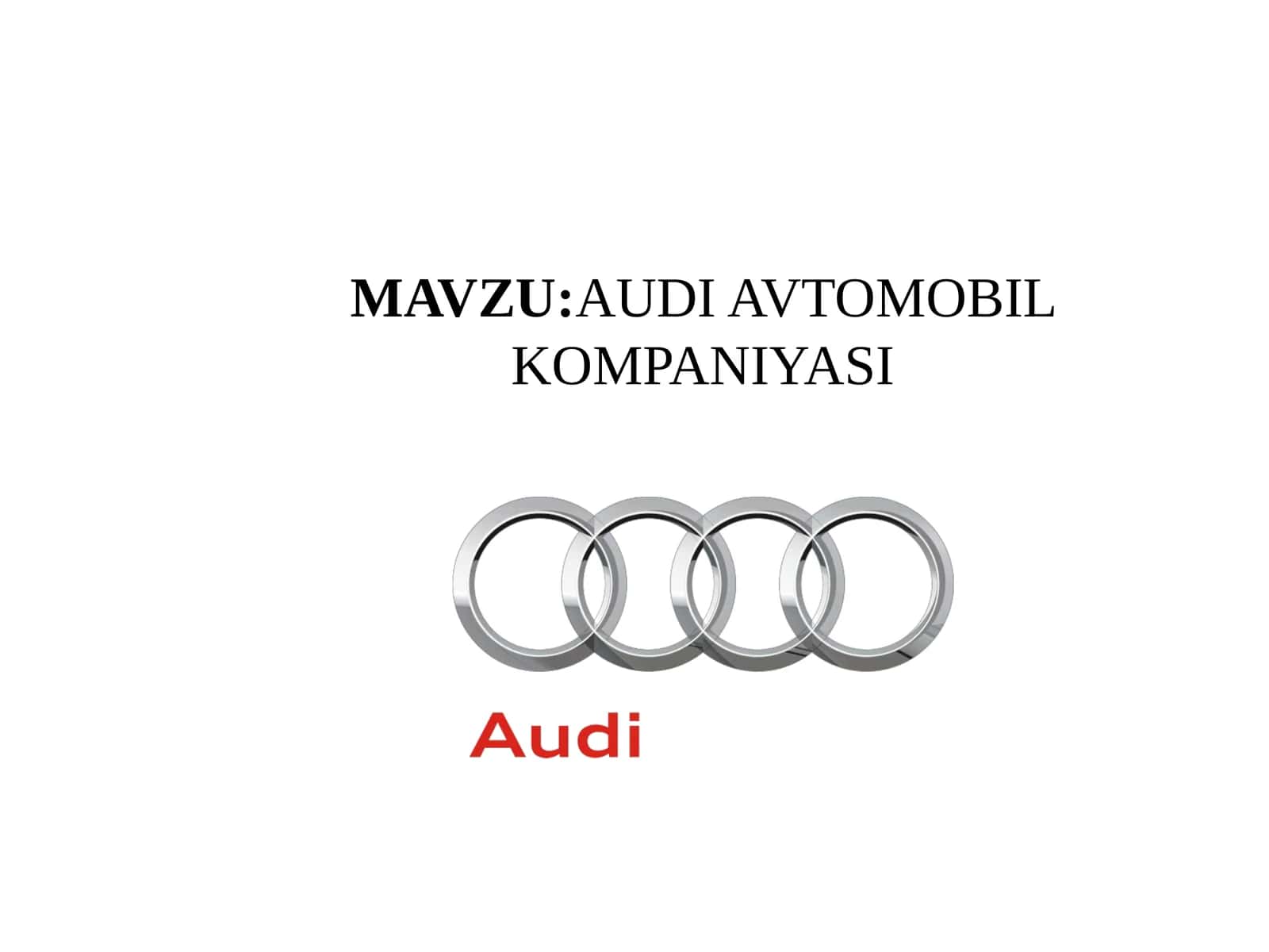 AUDI AVTOMOBIL KOMPANIYASI 1