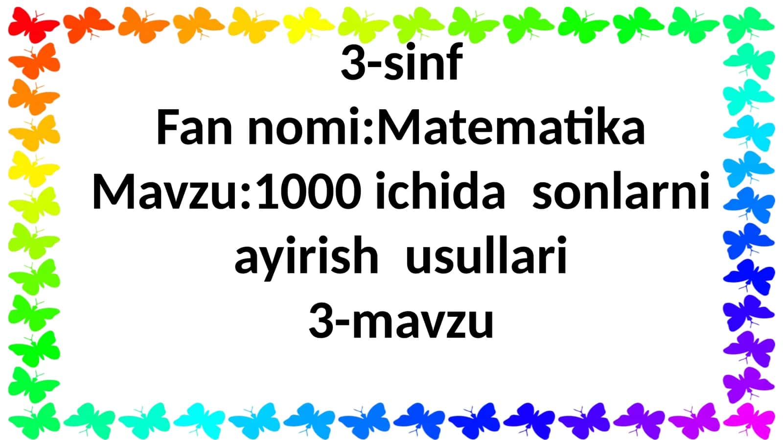 3-sinf, Fannomi:Matematika, Mavzu:1000ichidasonlarniayirishusullari 1