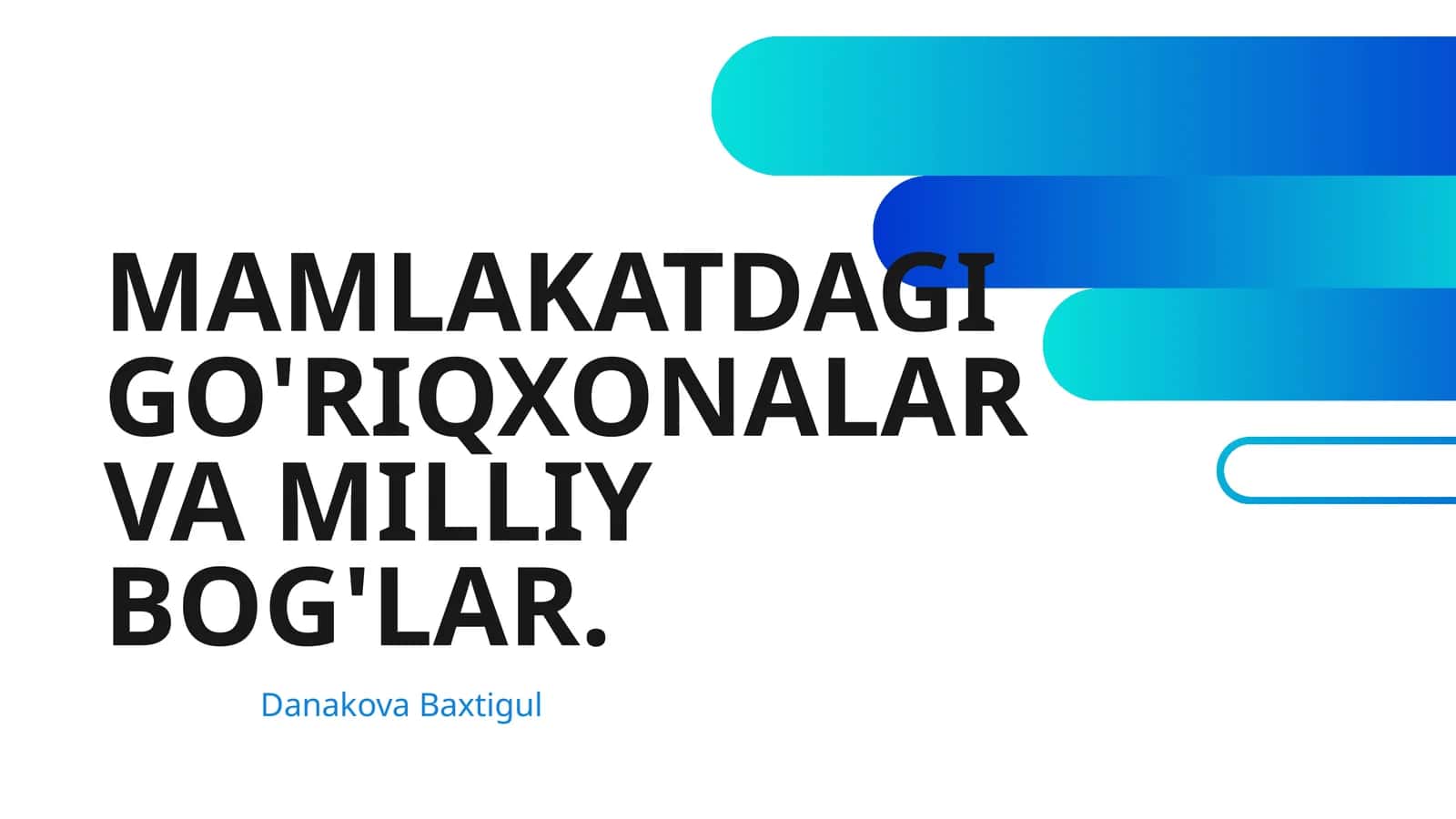MAMLAKATDAGI GO'RIQXONALAR VA MILLIY BOG'LAR 1