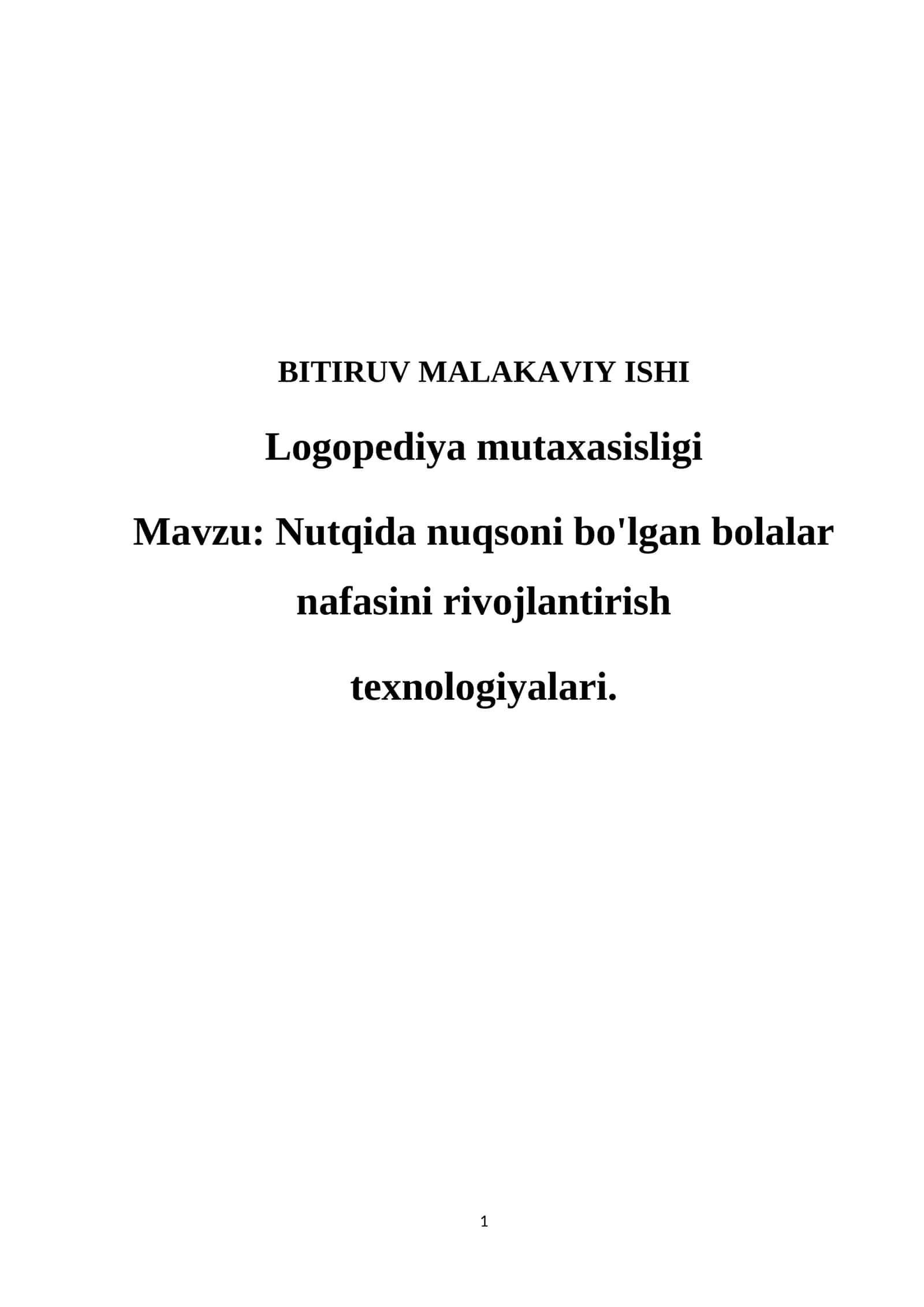 Nutqida nuqsoni bo'lgan bolalar nafasini rivojlantirish texnologiyalari 1