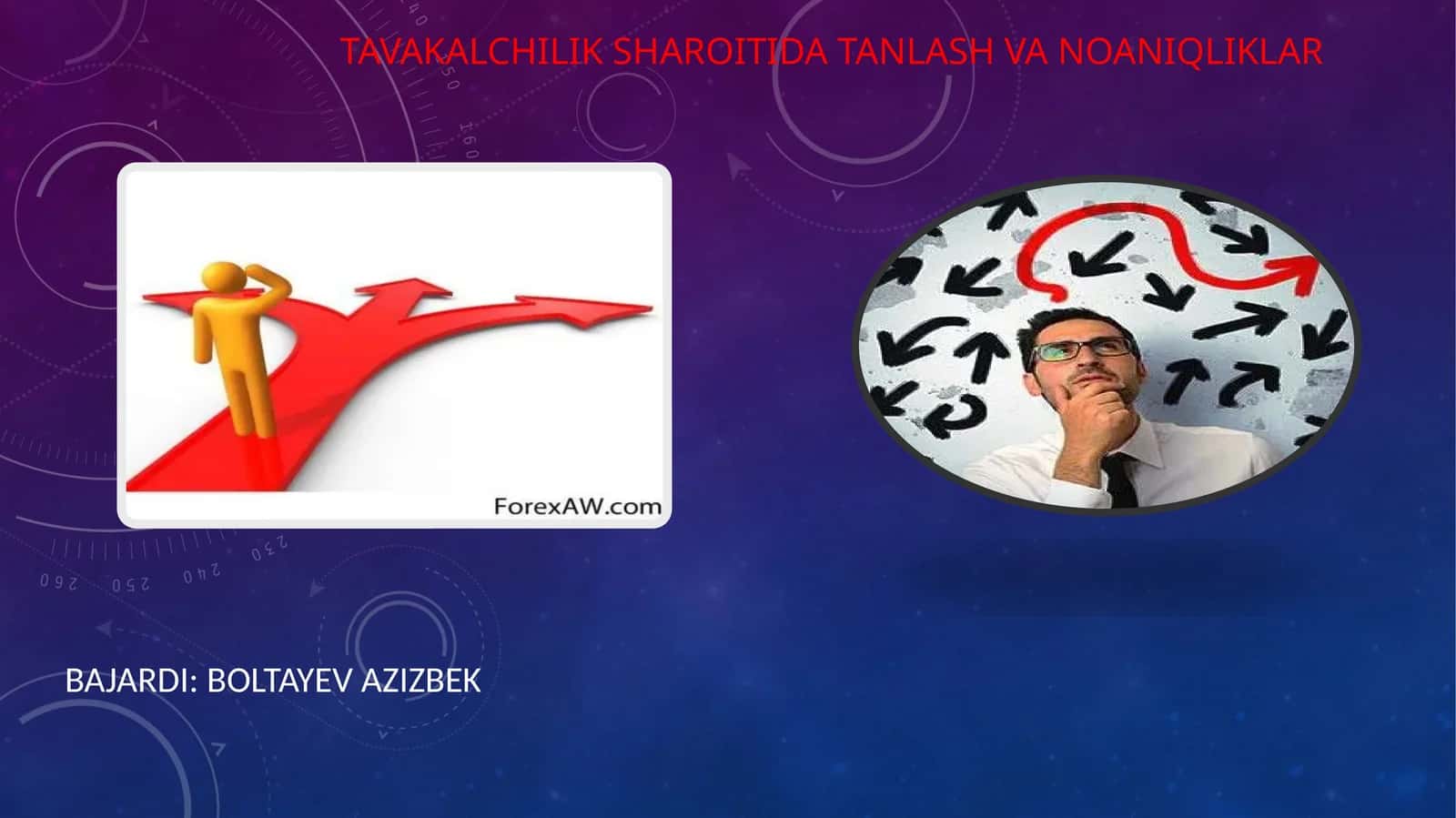 Tavakalchilik sharoitida tanlash va noaniqliklar 1