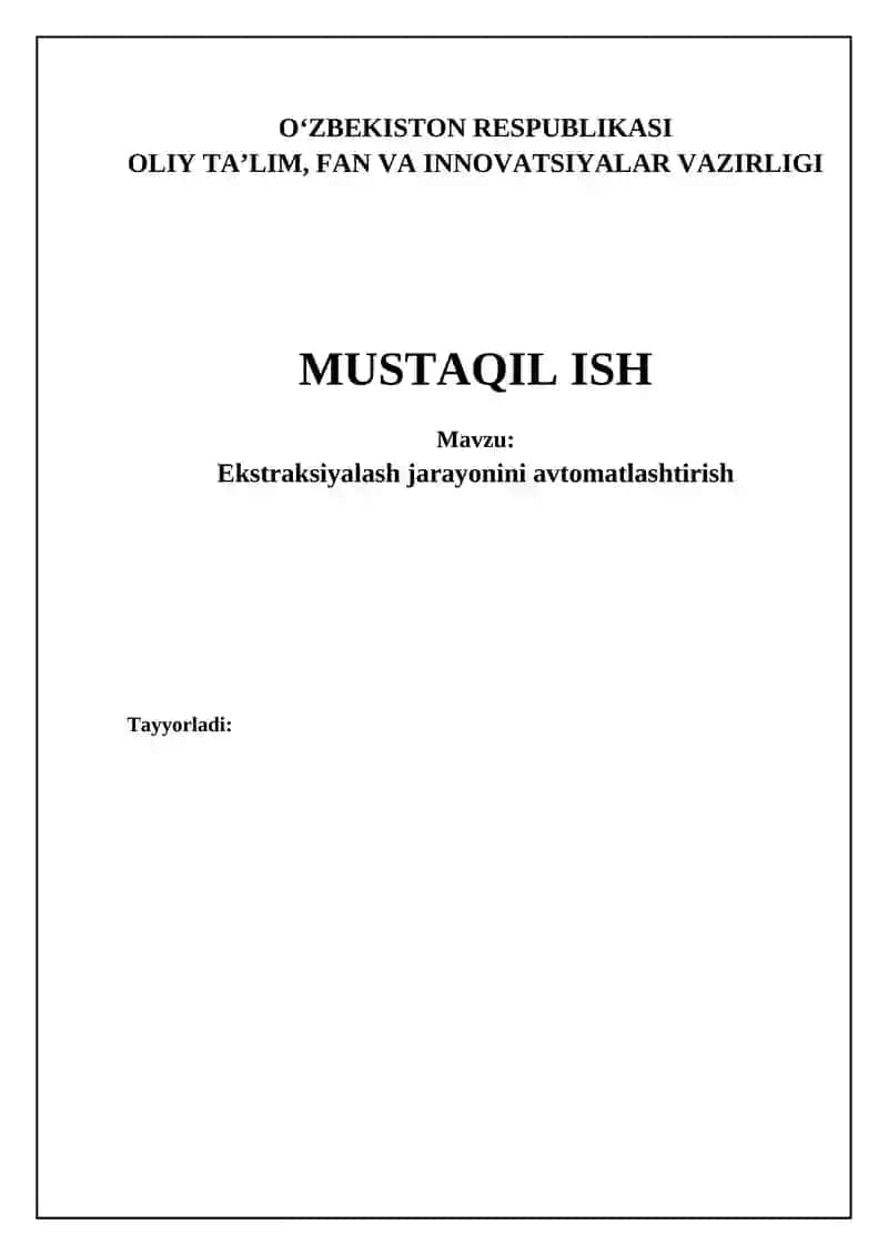 Ekstraksiyalash jarayonini avtomatlashtirish